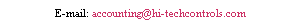 Text Box: E-mail: accounting@hi-techcontrols.com
