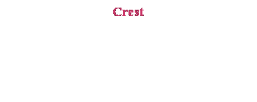 Text Box: Crest
&nbsp;
